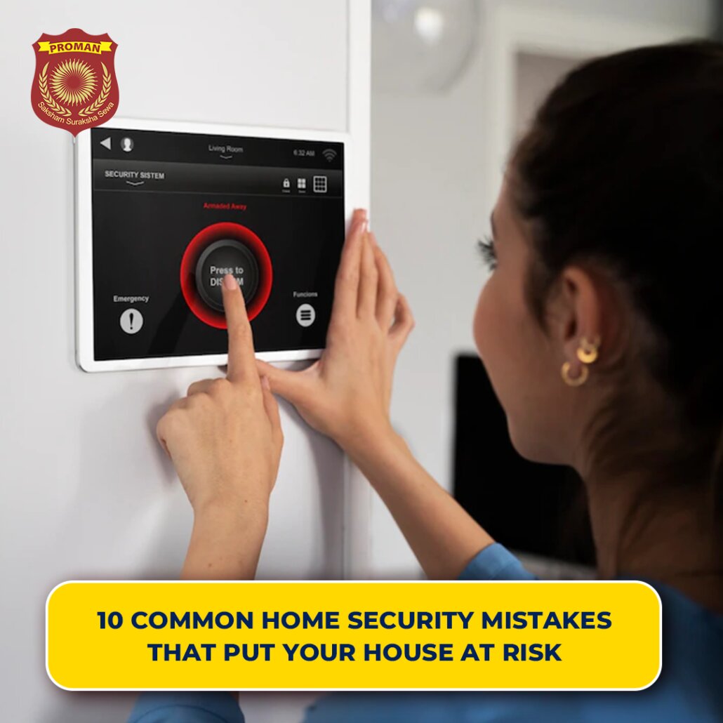 10 Common Home Security Mistakes That Put Your House at Risk