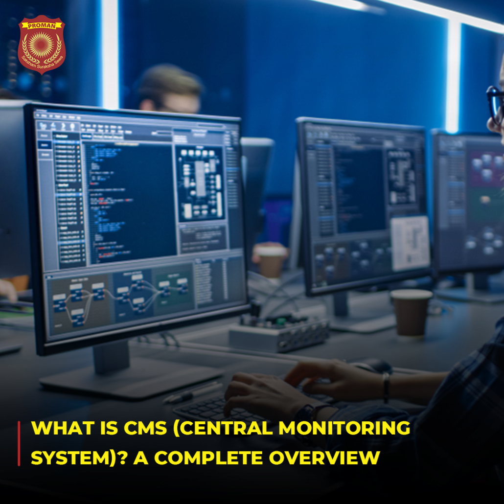 What Is CMS (Central Monitoring System)? A Complete Overview
