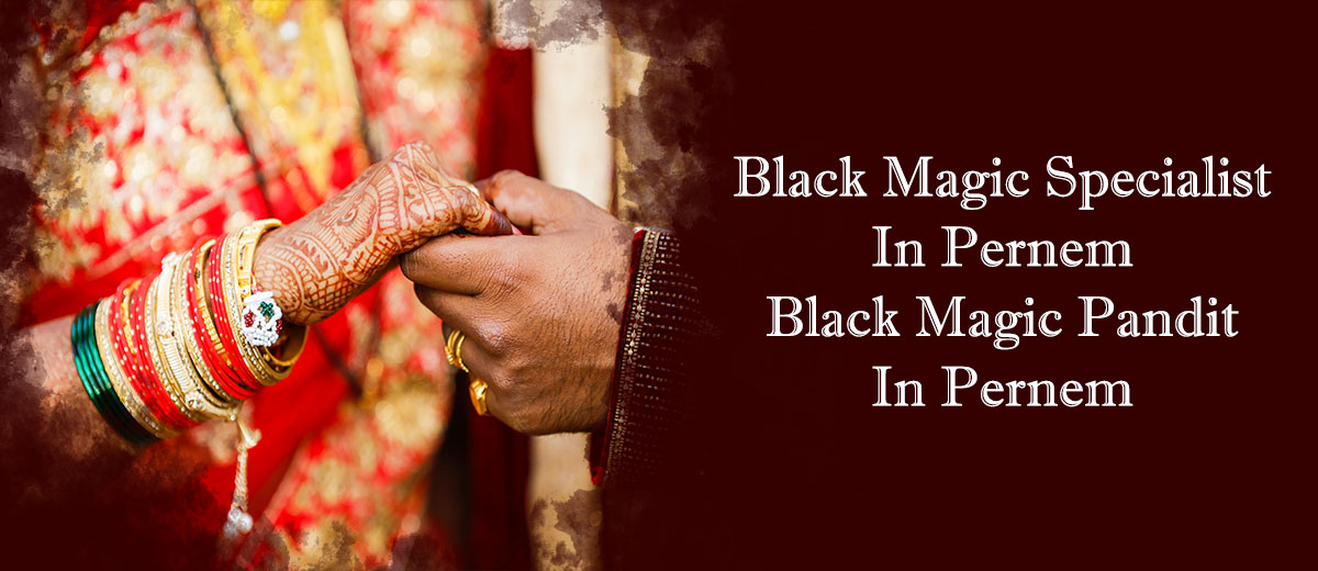 Black Magic Astrologer in Pernem | Black Magic Removal