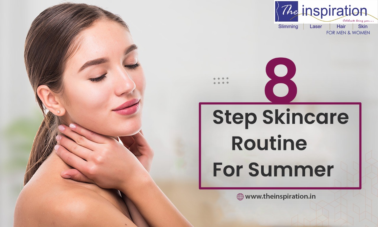 8 Step Skincare Routine for Summer