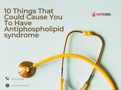 10 Things That Could Cause You To Have Antiphospholipid syndrome