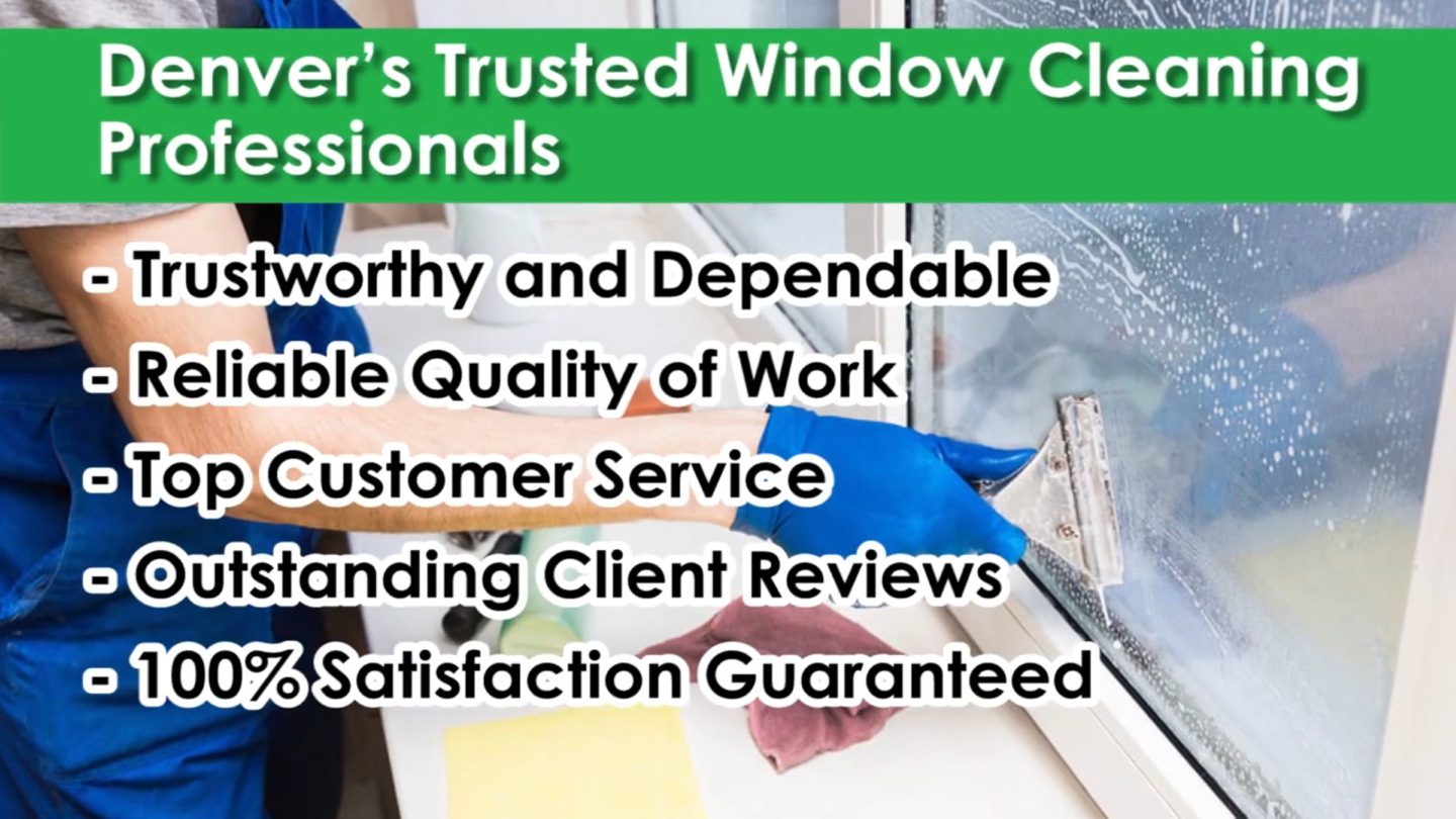 Denver's Trusted Window Cleaning Professionals