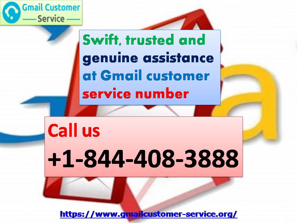 Swift, trusted and genuine assistance at Gmail customer service number +1-844-408-3888