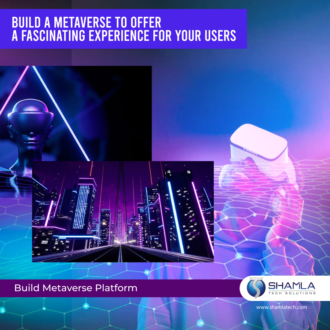 ENJOY THE IMMERSIVE VIRTUAL EXPERIENCE BY CREATING A METAVERSE