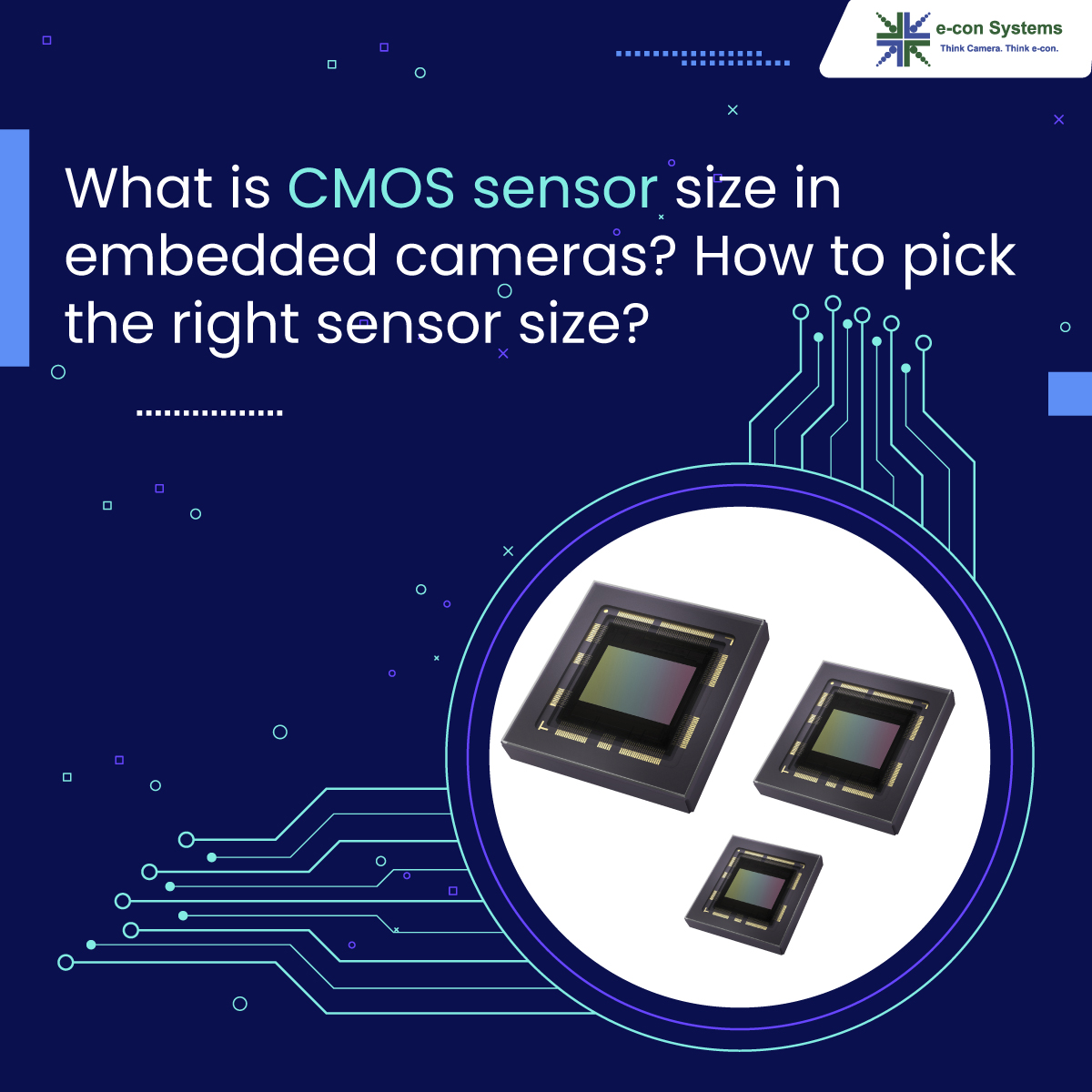 What is CMOS sensor size in embedded cameras? How to pick the right sensor size?