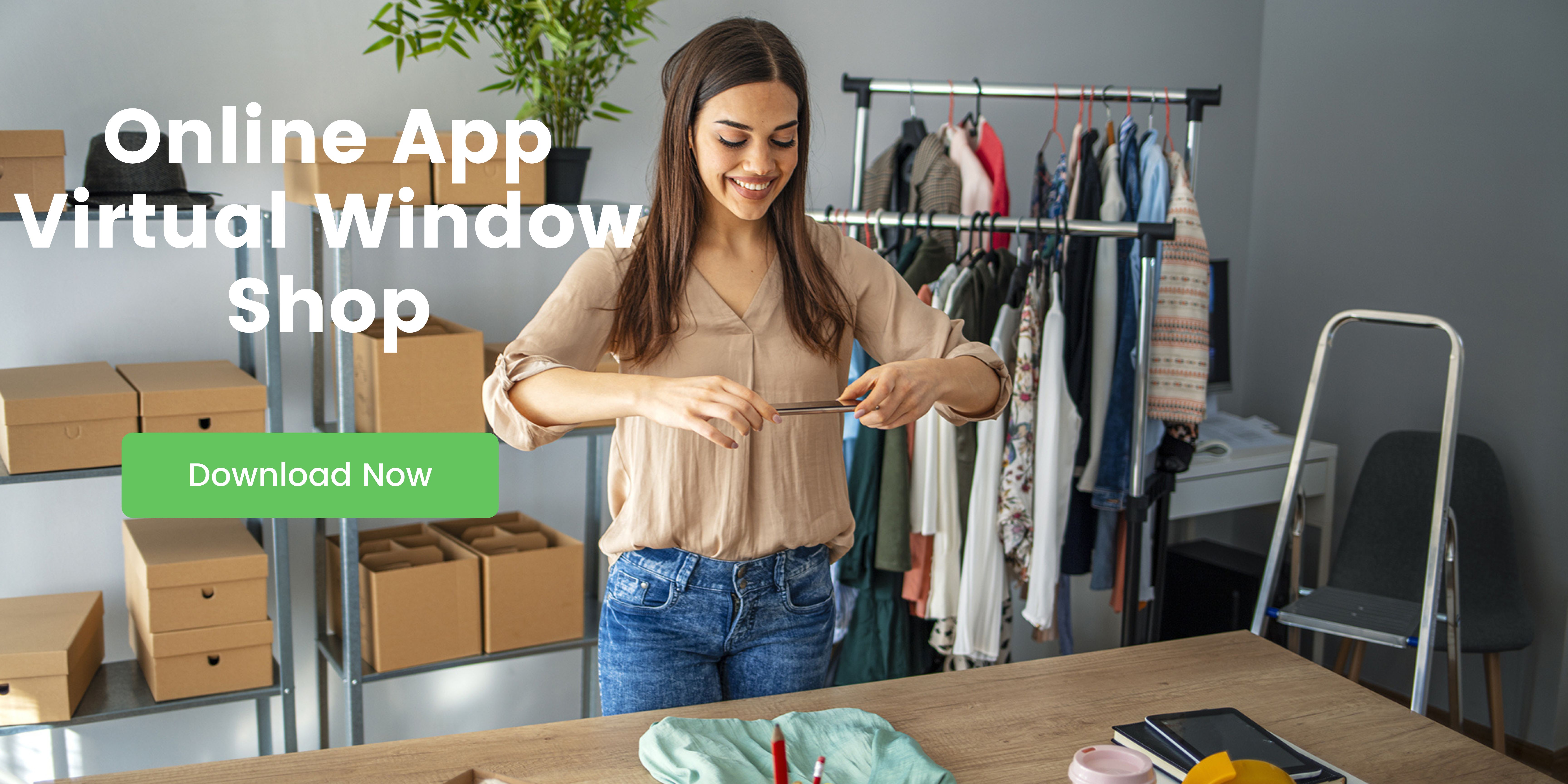 Best Online Shopping App For Customers- Virtual Window Shop