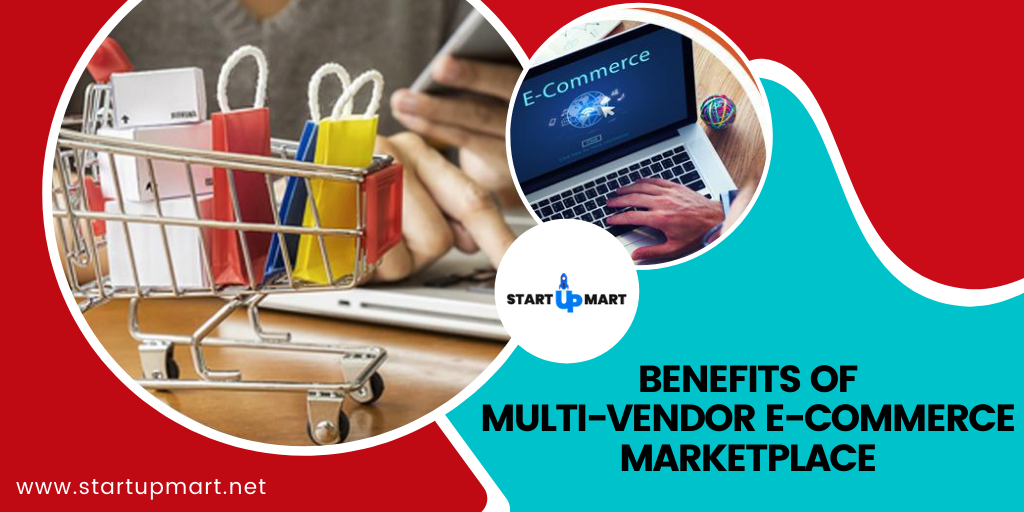 Benefits of Starting a Multi-Vendor E-Commerce Marketplace?