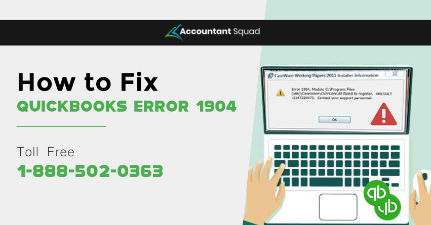 Troubleshooting Guide of QuickBooks Error 1904 | 1-888-502-0363