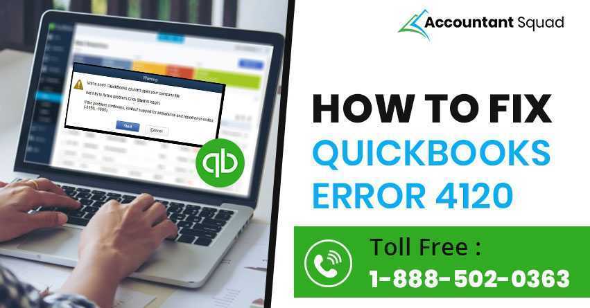 How to Fix QuickBooks Error 4120?