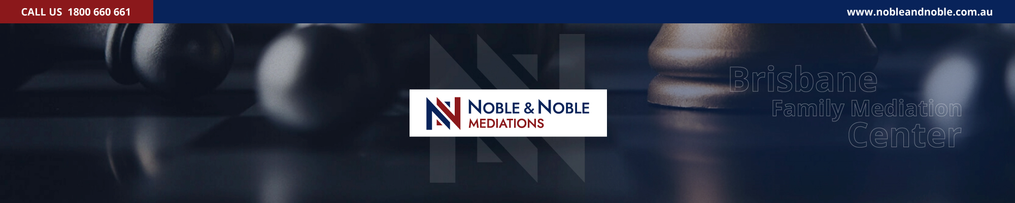 NOBLE & NOBLE MEDIATIONS & FAMILY DISPUTE RESOLUTION
