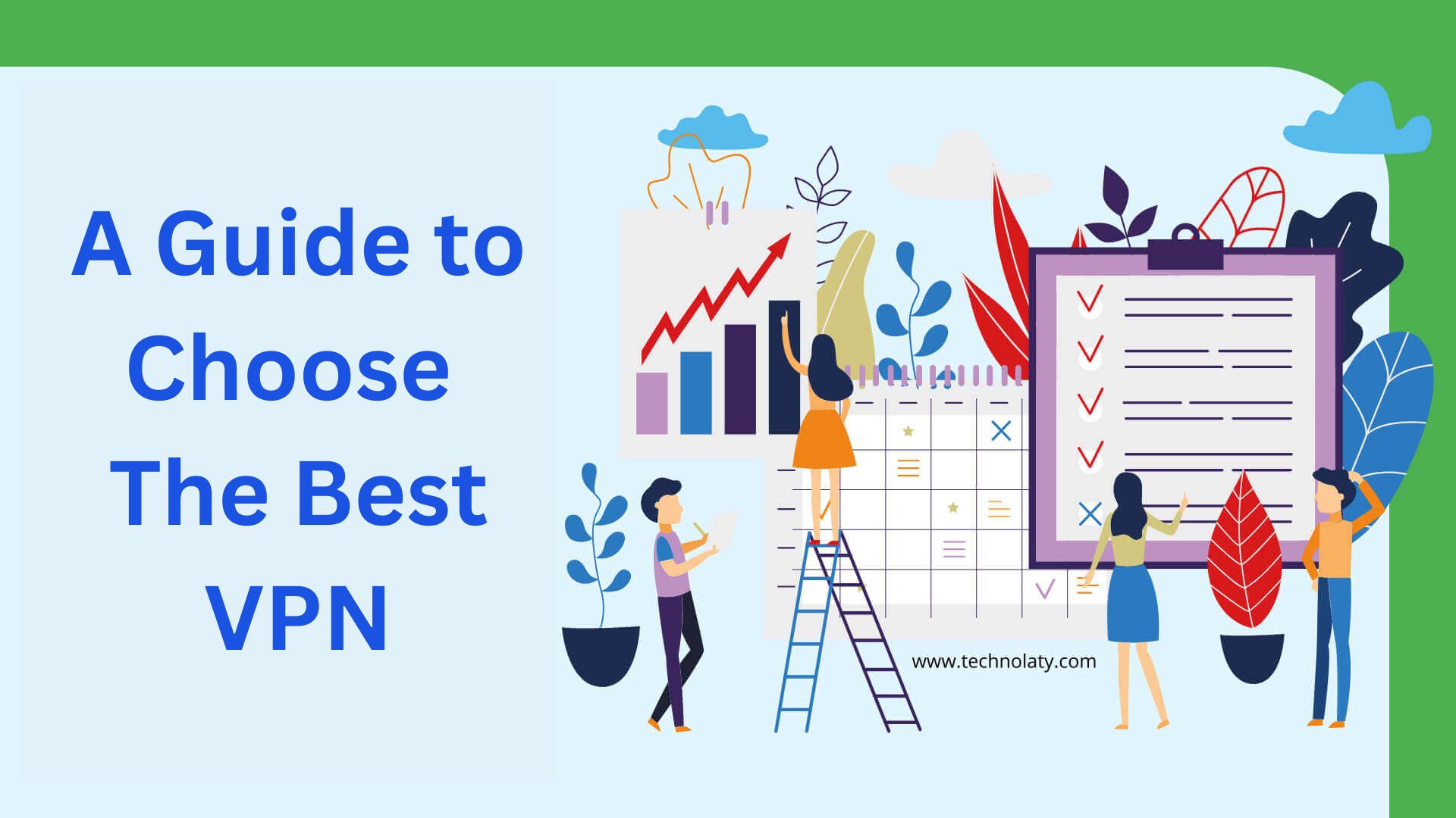 A Guide to Choose the Best VPN