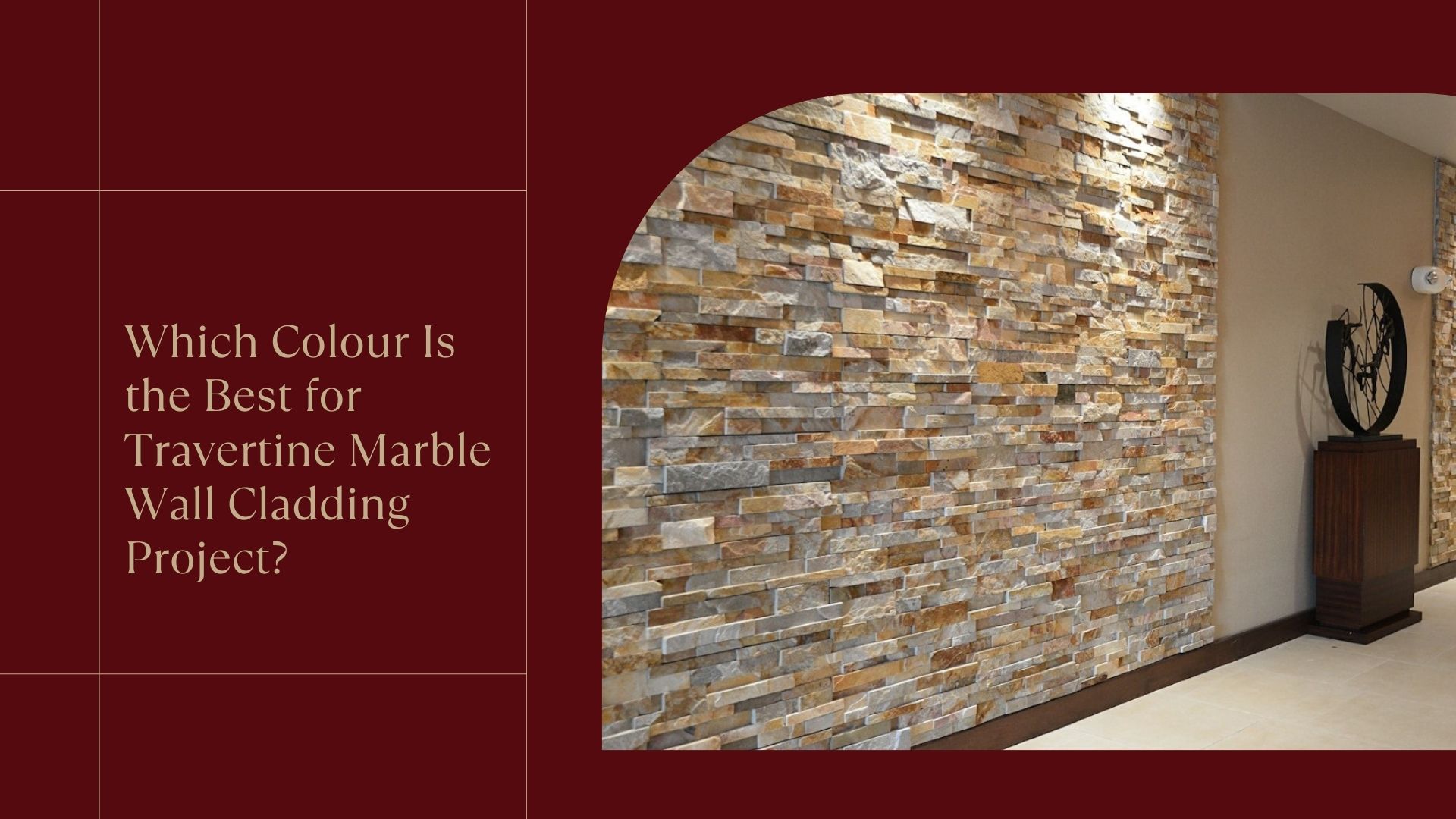 Which Colour Is the Best for Travertine Marble Wall Cladding Project?