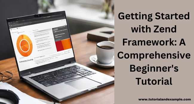 Zend Framework for Beginners: Learn the Basics with this Easy-to-Follow Tutorial