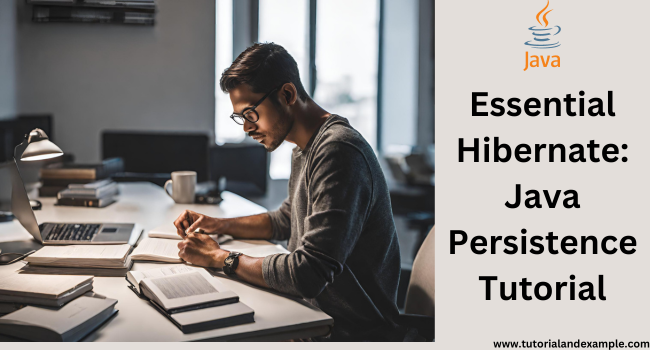 Efficient Data Handling with Hibernate: A Step-by-Step Tutorial