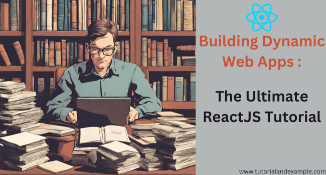 ReactJS Demystified: Step-by-Step Guide for Front-End Development