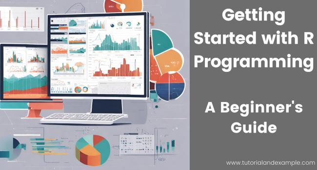 Getting Started with R Programming: A Beginner's Guide