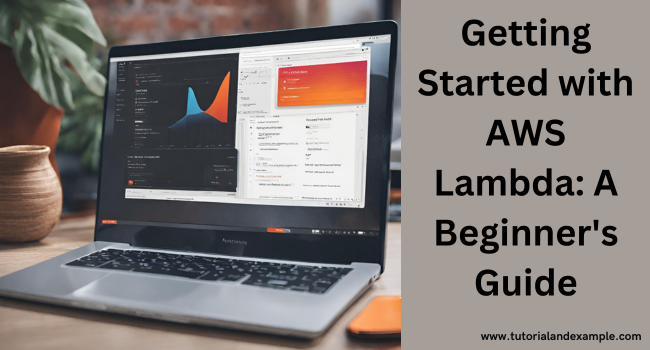 Building Scalable Applications with AWS Lambda: A Complete Tutorial