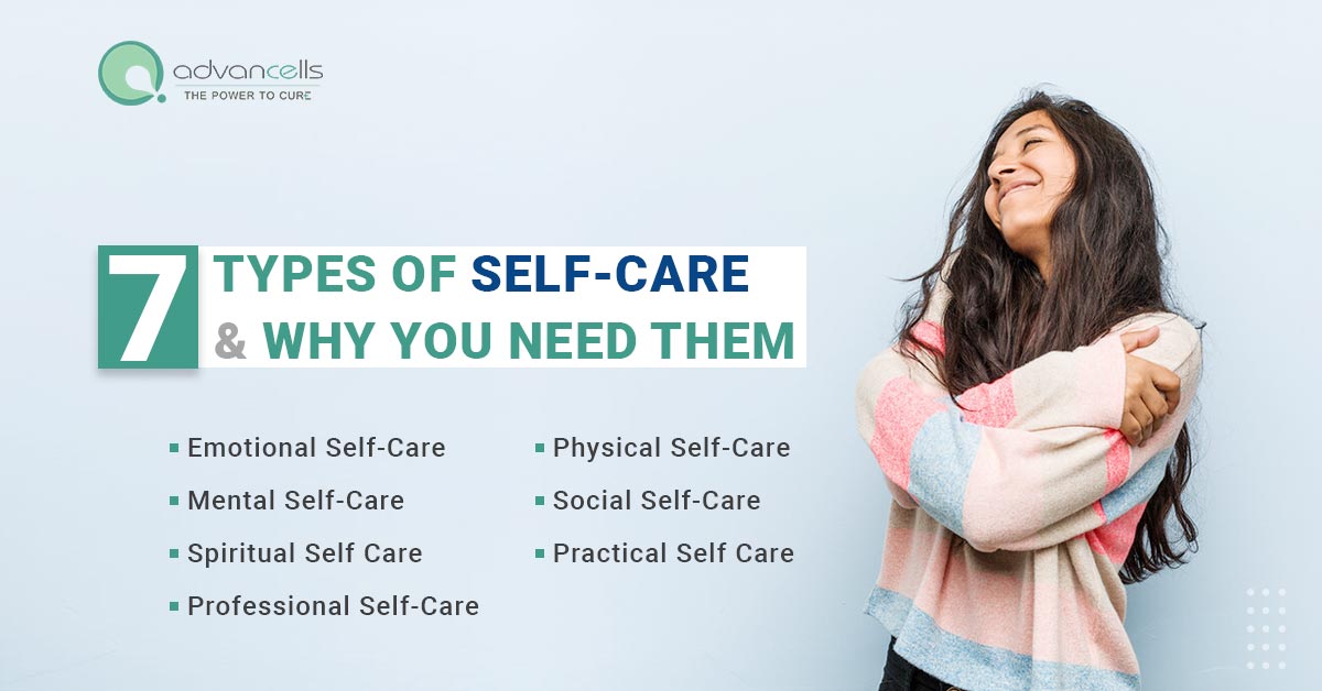 7 Types of Self-Care & Why You Need Them