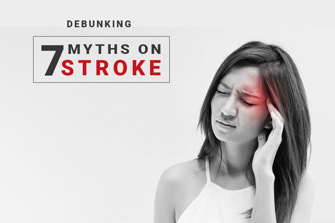 Debunking 7 Myths on Stroke