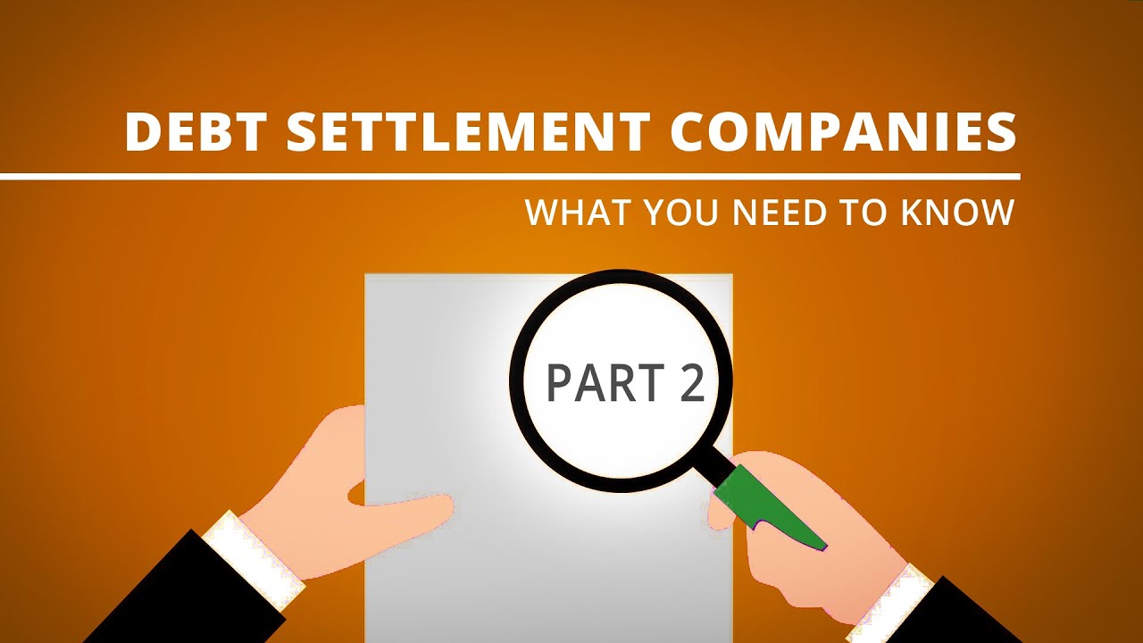 The Ultimate Guide to Debt Settlement Companies and How They Benefit You?