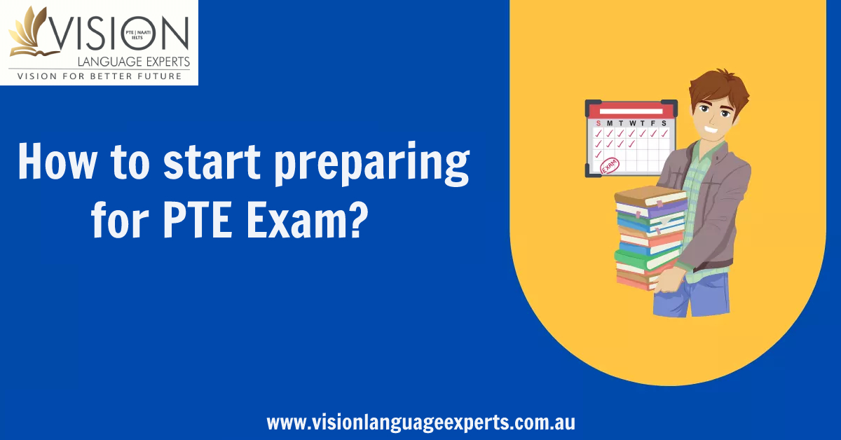 How to start preparing for PTE Exam?