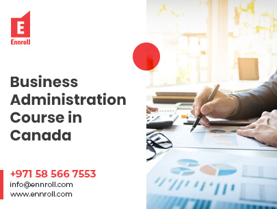 Ennroll: Top 5 Reasons to Take a Business Administration Course in Canada