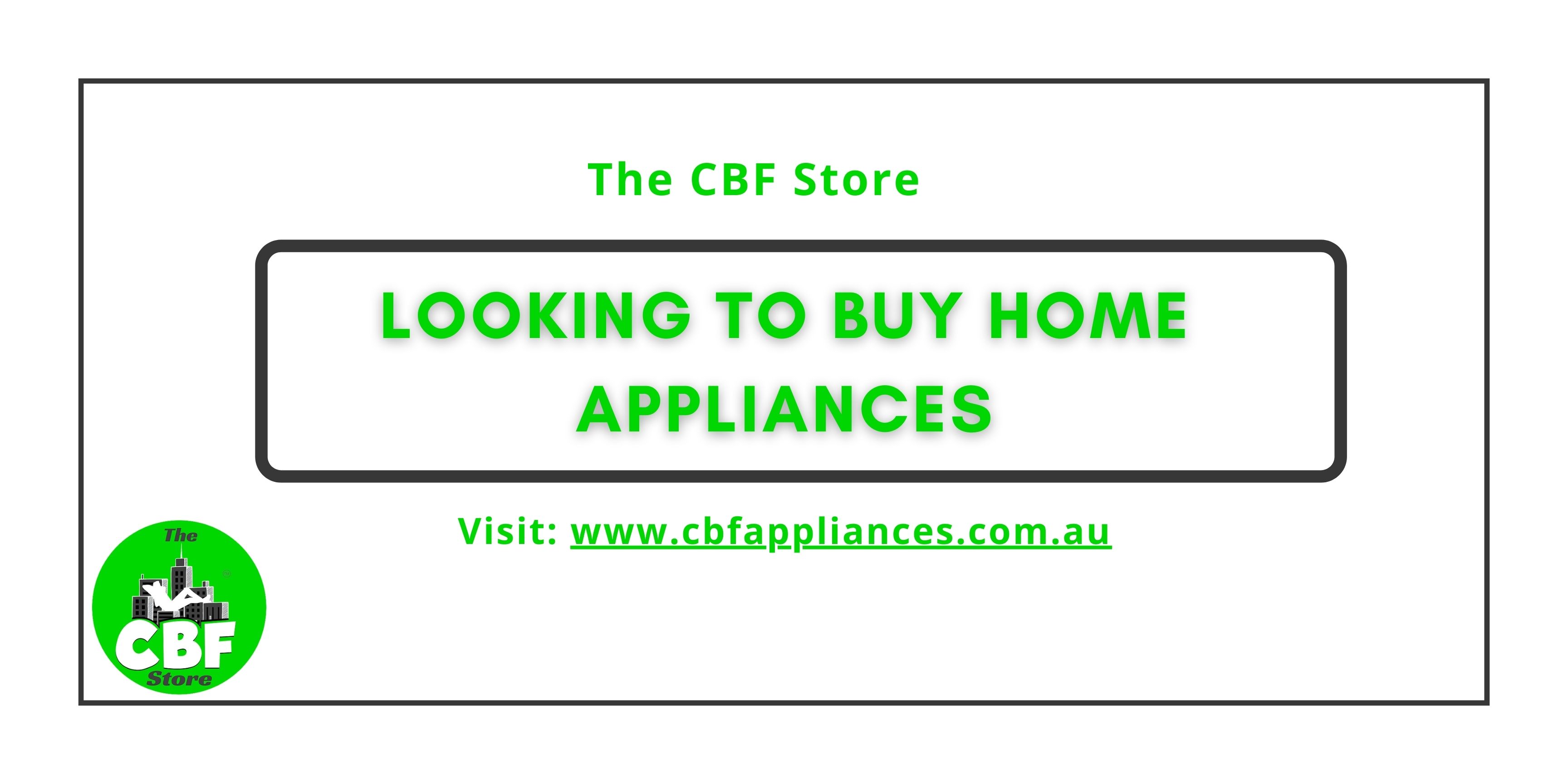Looking To Buy Home Appliances