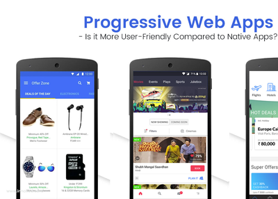 Progressive Web Apps – 5 Proven Reasons Your Business Needs It Now!