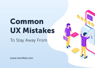 8 Common UX Mistakes That Can Ruin Your App