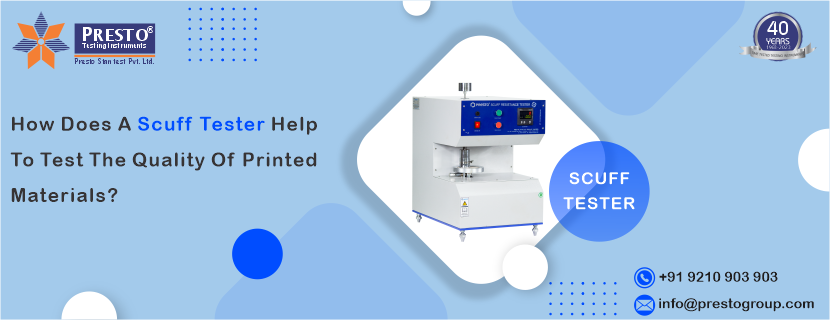 How does a scuff tester help to test the quality of printed materials?
