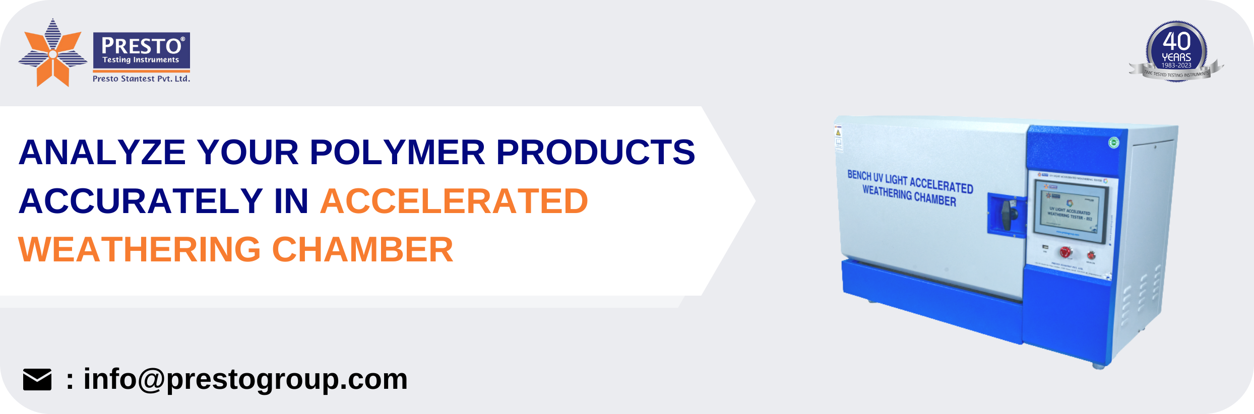 Analyze your polymer products accurately in accelerated weathering chamber