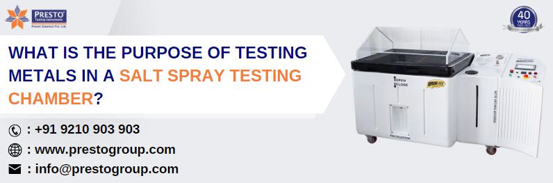 What is the purpose of testing metals in a salt spray testing chamber?