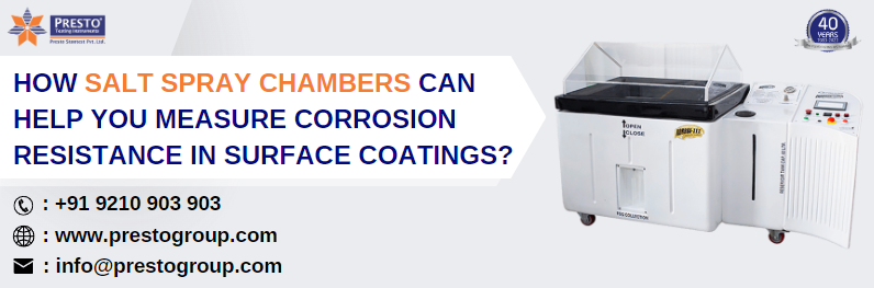  How salt spray chambers can help you measure corrosion resistance in surface coatings?