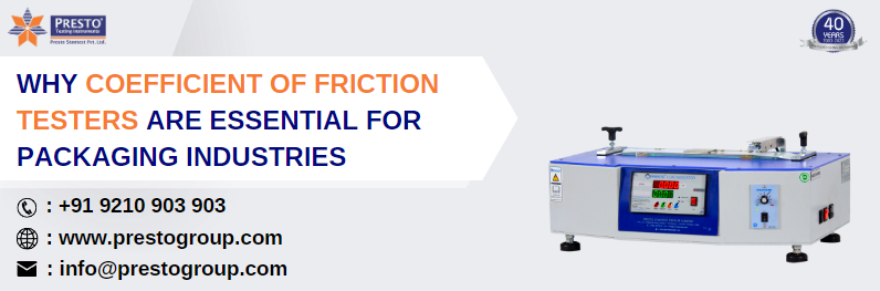 Why Coefficient of Friction Testers are Essential for Packaging Industries