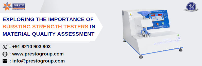 Exploring the Importance of Bursting Strength Testers in Material Quality Assessment