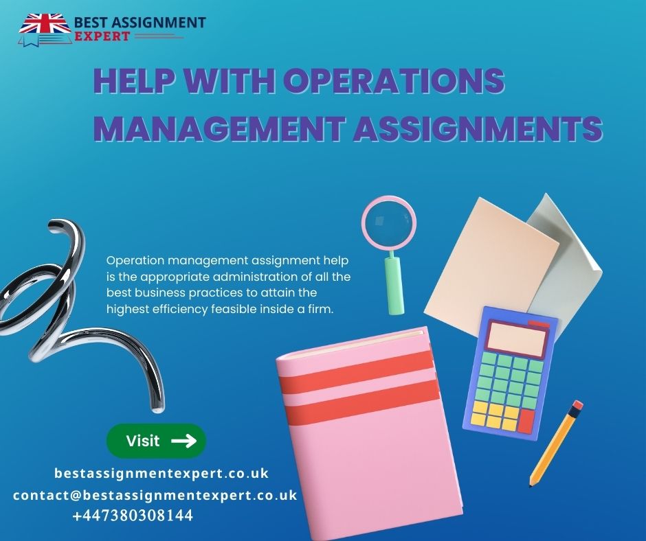 Help with Operations Management Assignments