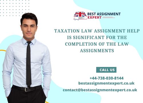 Taxation law assignment help is significant for the completion of the law assignments