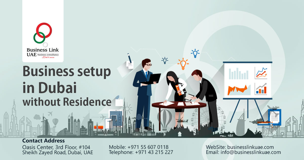 Is Business Setup in Dubai Without Residence is Possible? Yes, It is. Know More Here