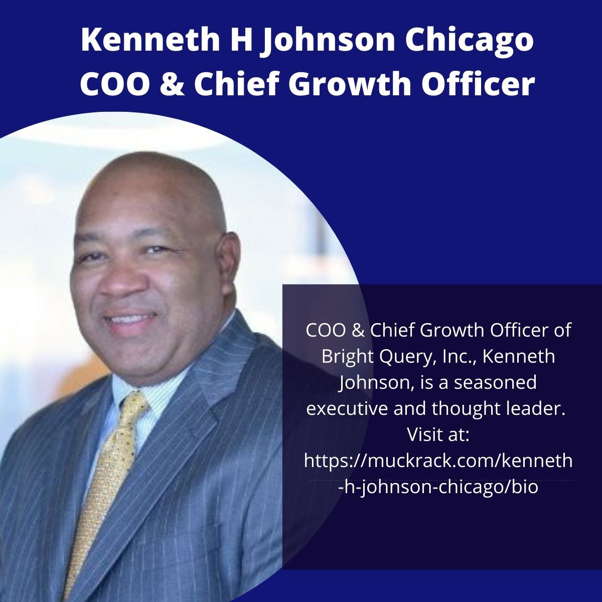 Kenneth H Johnson Chicago - COO & Chief Growth Officer