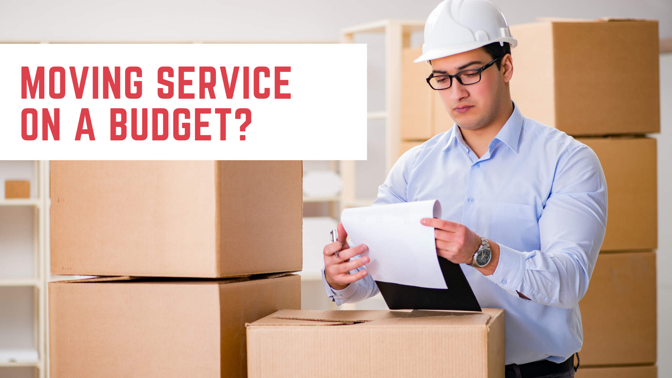 Moving Service On A Budget? It's Not As Hard As You Think