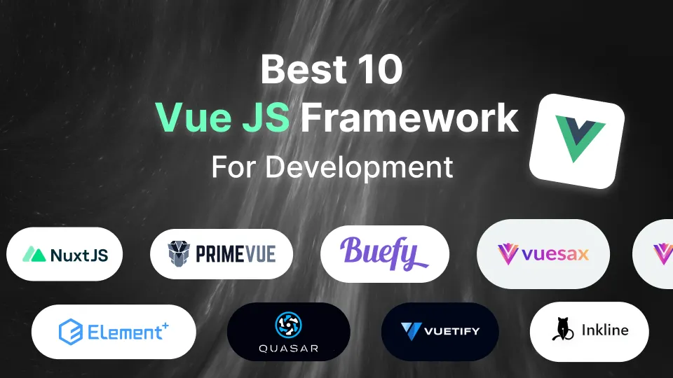 Best 10 Vue JS Framework For Development