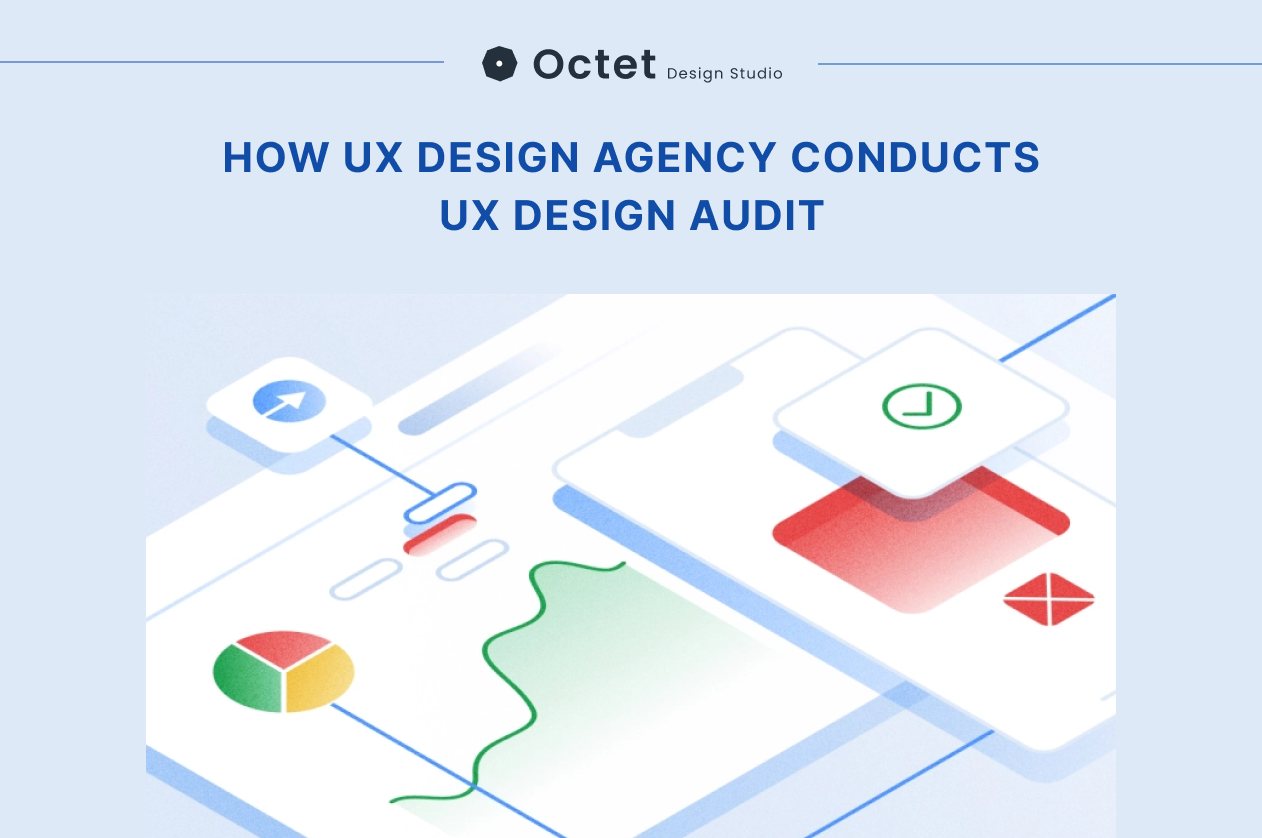 How UX Design Agency Conducts UX Design Audit