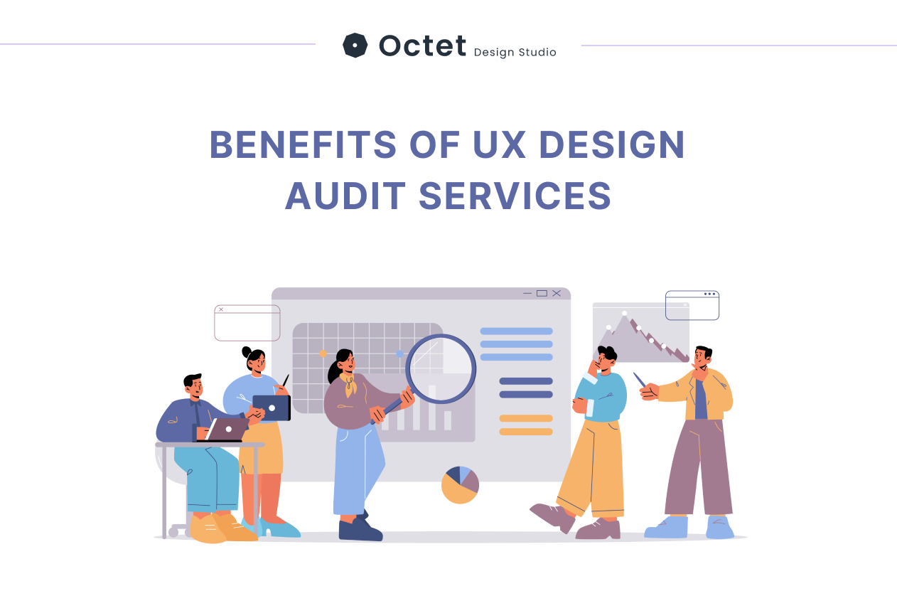 Benefits of UX Design Audit Services