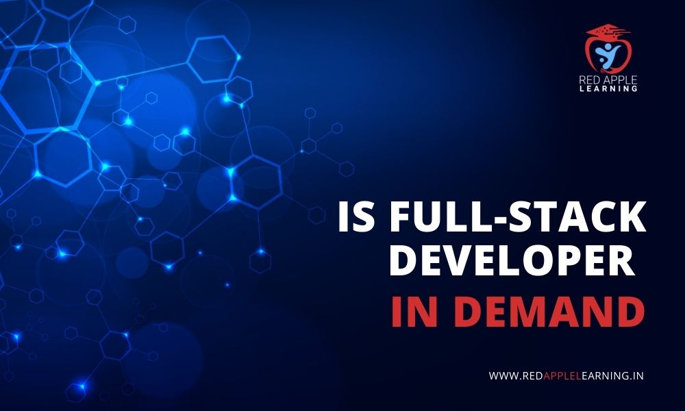 Is Full-Stack Developer in Demand