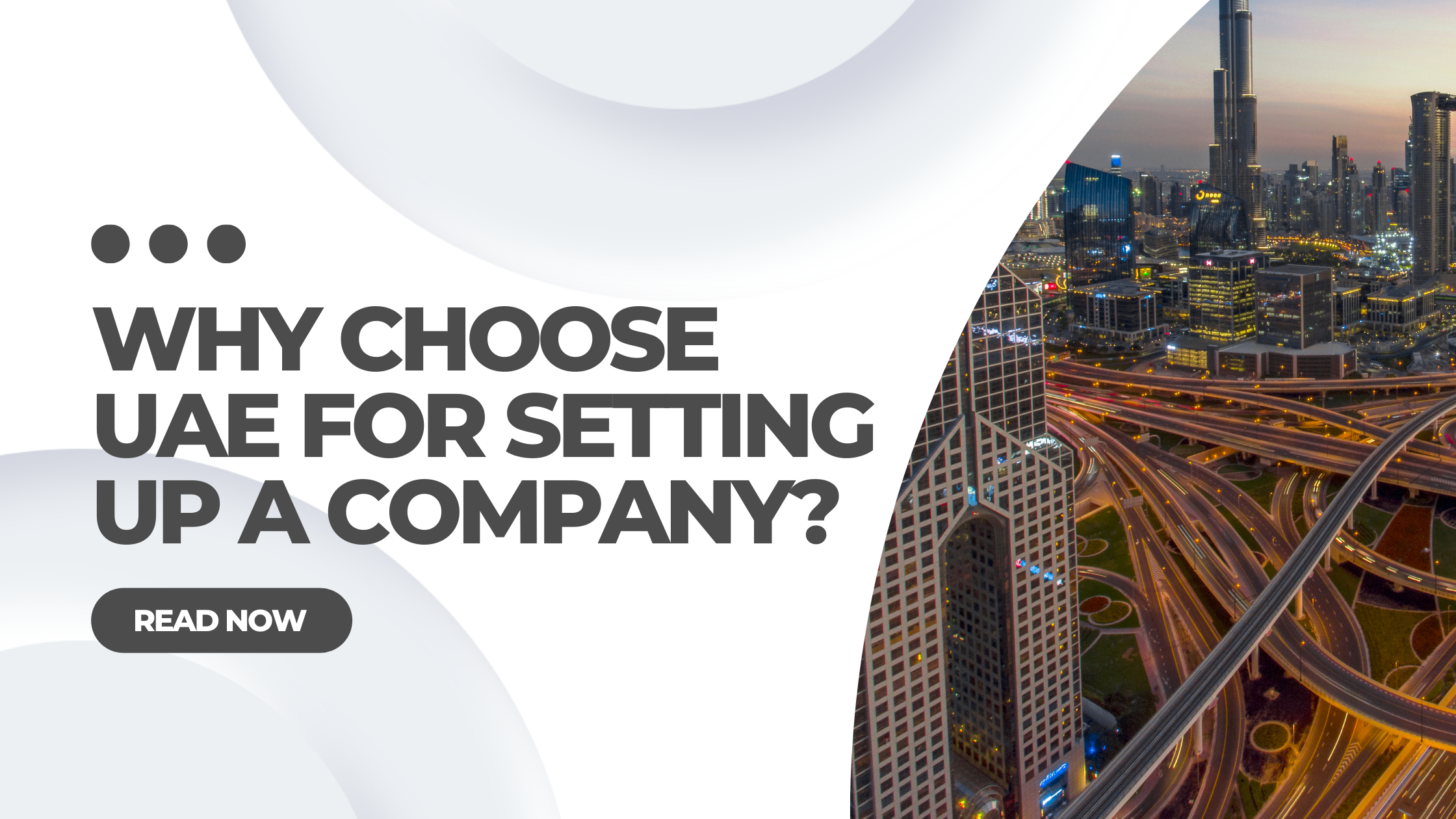 Why Choose UAE for Setting Up a Company?