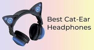 Best Cat Ear Headphones