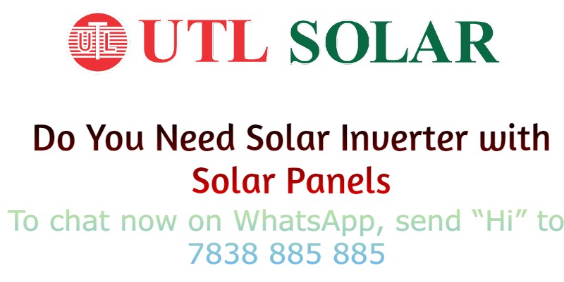 Do You Need Solar Inverter with Solar Panels