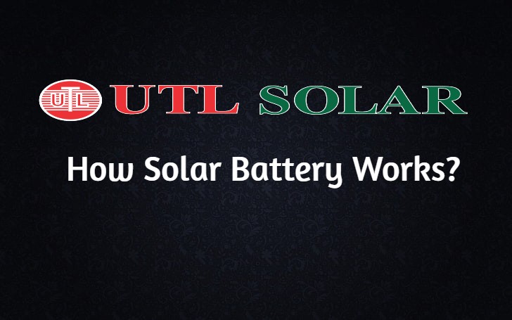 How Solar Battery Works?
