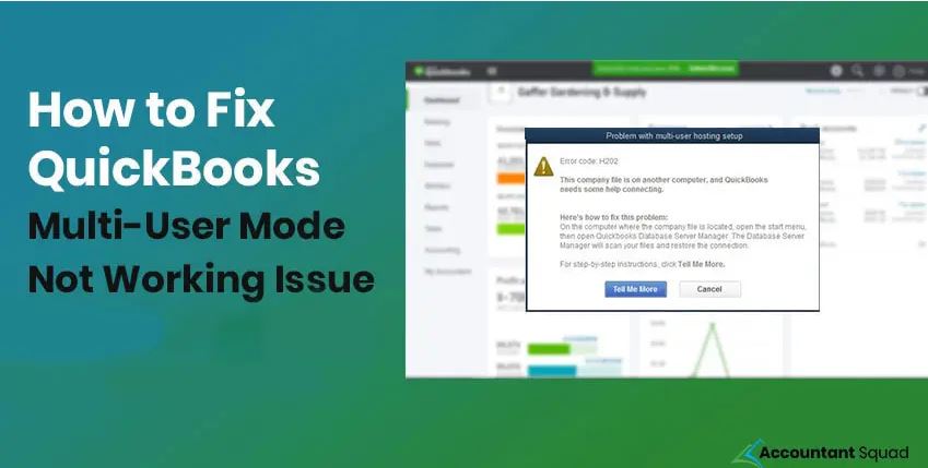 How TO Resolve QuickBooks Multi-User Mode Not Working Issue