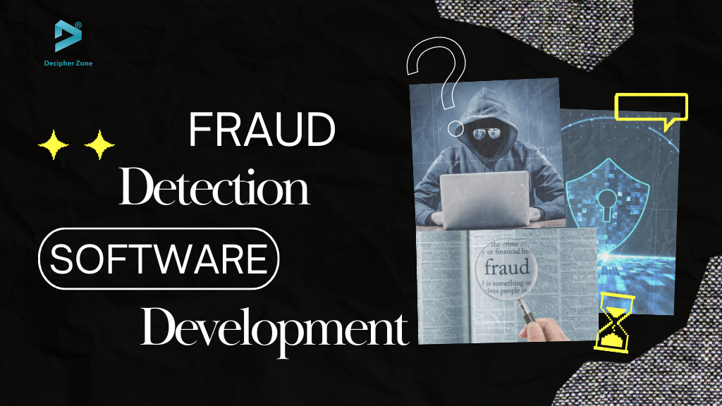 Fraud Detection Software Development